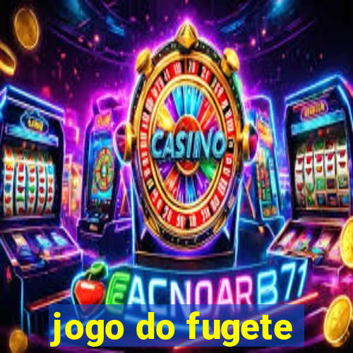 jogo do fugete